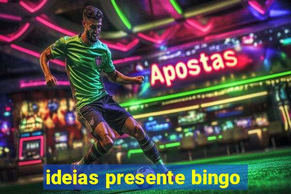 ideias presente bingo